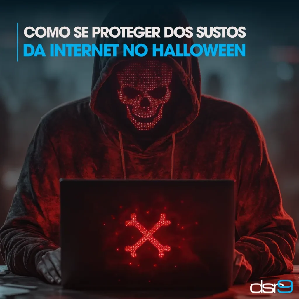 Como se Proteger dos Sustos da Internet no Halloween