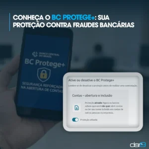 Conheça o BC Protege+: sua proteção contra fraudes bancárias