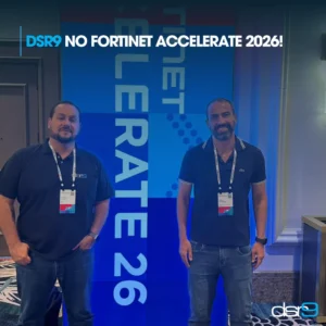 DSR9 no Fortinet Accelerate 2026!