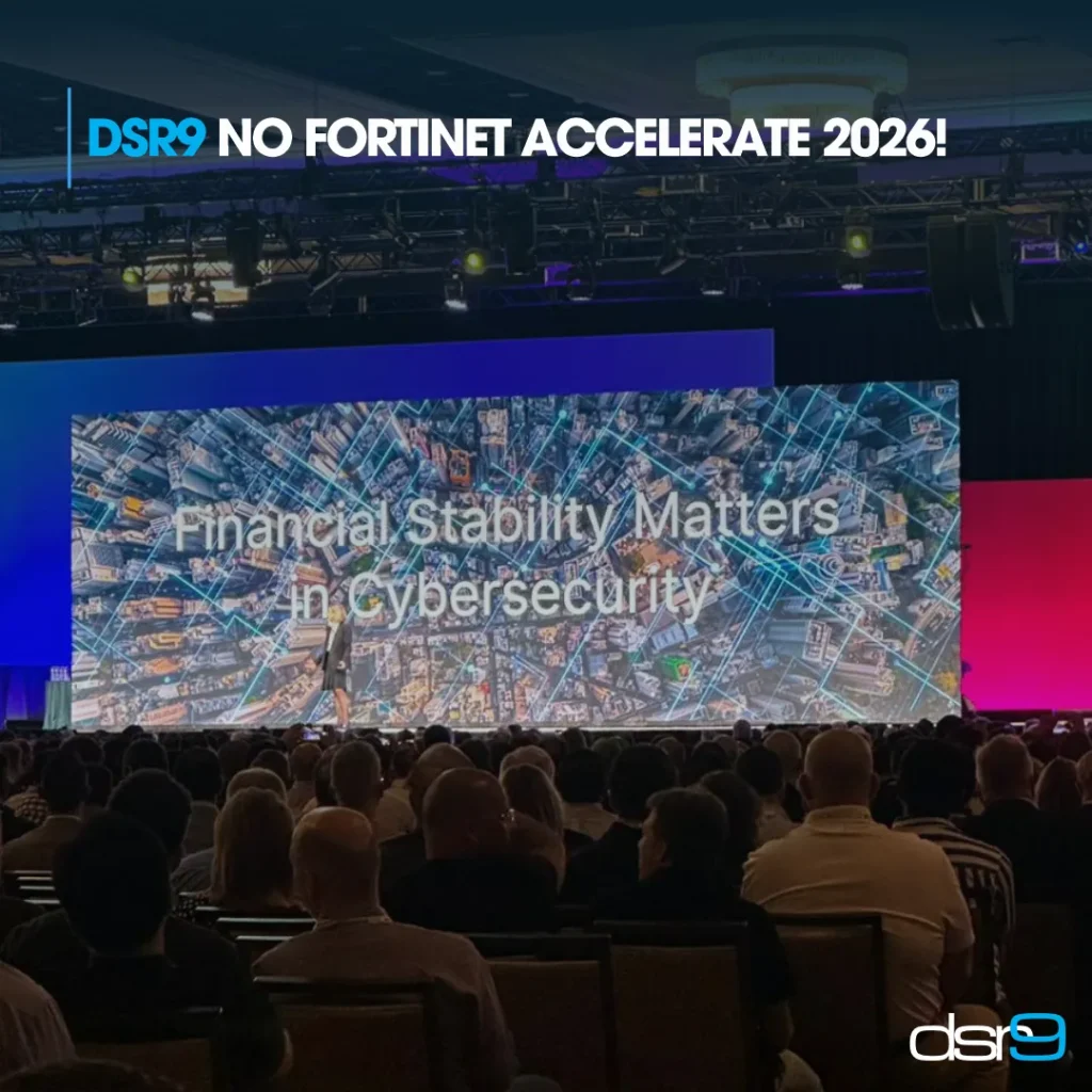 DSR9 no Fortinet Accelerate 2026!