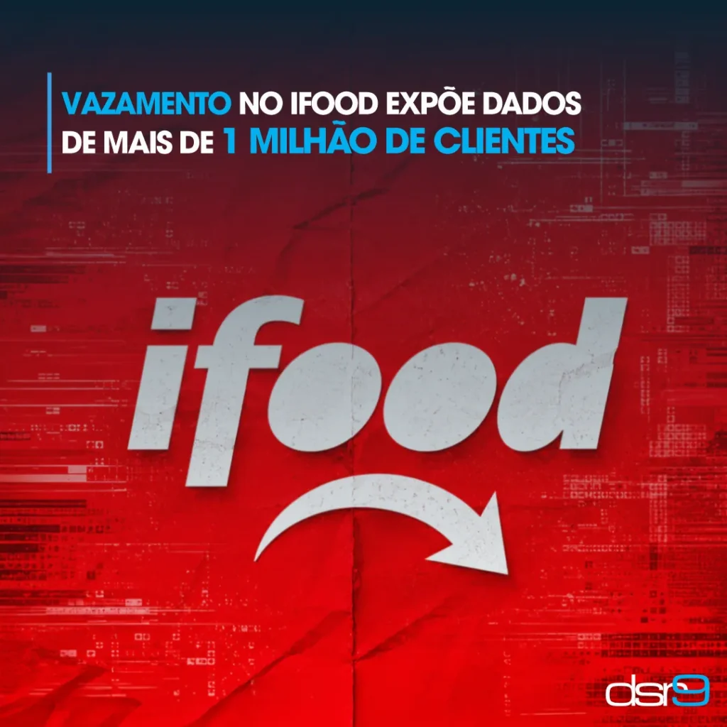 Vazamento no iFood expõe dados de mais de 1 milhão de clientes