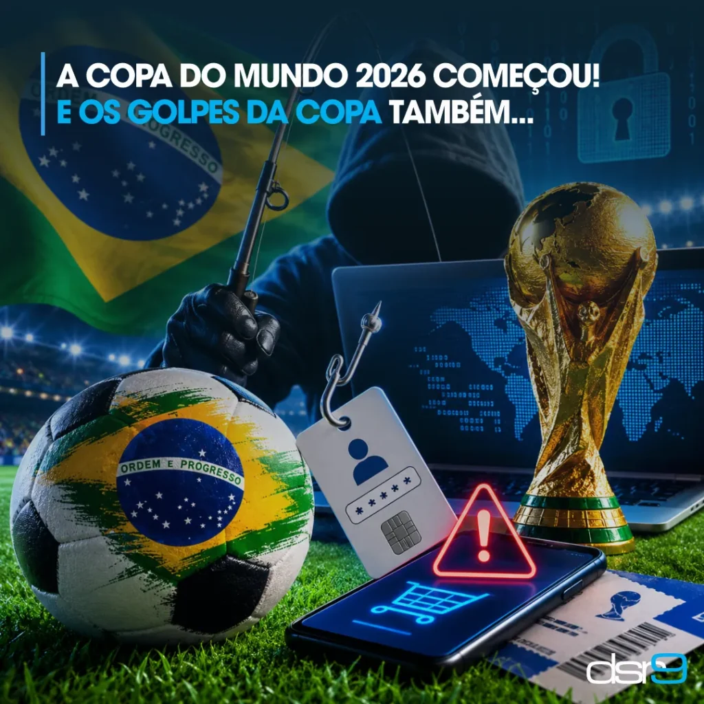 A Copa do Mundo 2026 começou! E os golpes da Copa também…
